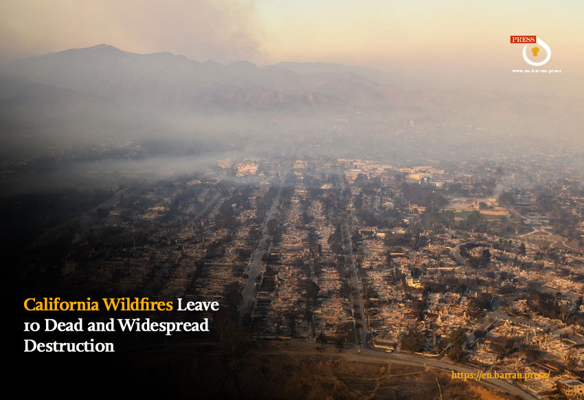 California Wildfires Leave 10 Dead and Widespread Destruction